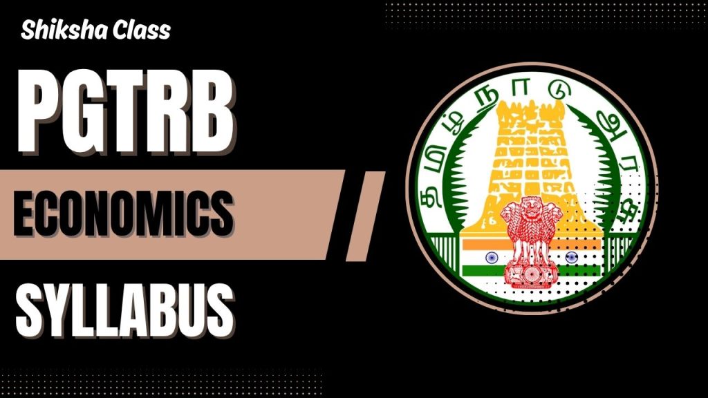 "Visual summary of PGTRB Economics 2025 syllabus highlighting key units like Microeconomics, Macroeconomics, Money and Banking, and Indian Economy"