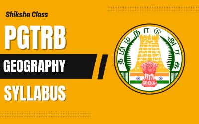PGTRB Geography New Updated Syllabus