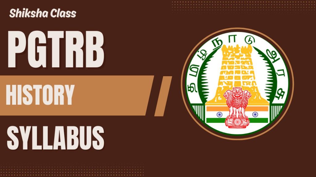 "PGTRB History 2025 New Syllabus outline showing all units including Ancient Indian History, Medieval Period, Mughal Empire, British Rule, Tamil Nadu History, Modern World History, and key historical themes for TN TRB exam preparation."